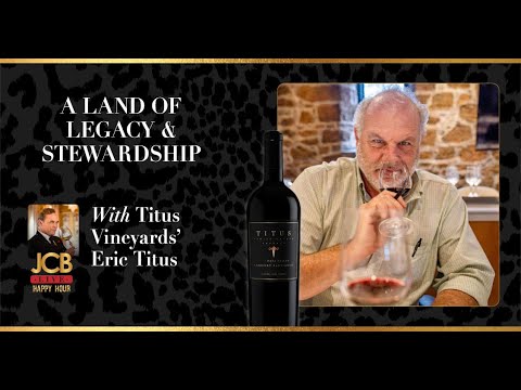JCB LIVE featuring Eric Titus from Titus Vineyards