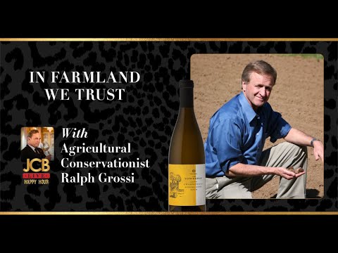 JCB LIVE featuring Ralph Grossi from American Farm Land Trust